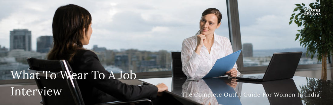 What to Wear to a Job Interview: The Complete Outfit Guide for Women in India
